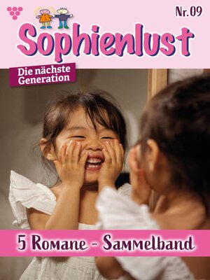 cover image of Sophienlust--Die nächste Generation – Sammelband 9 – Familienroman